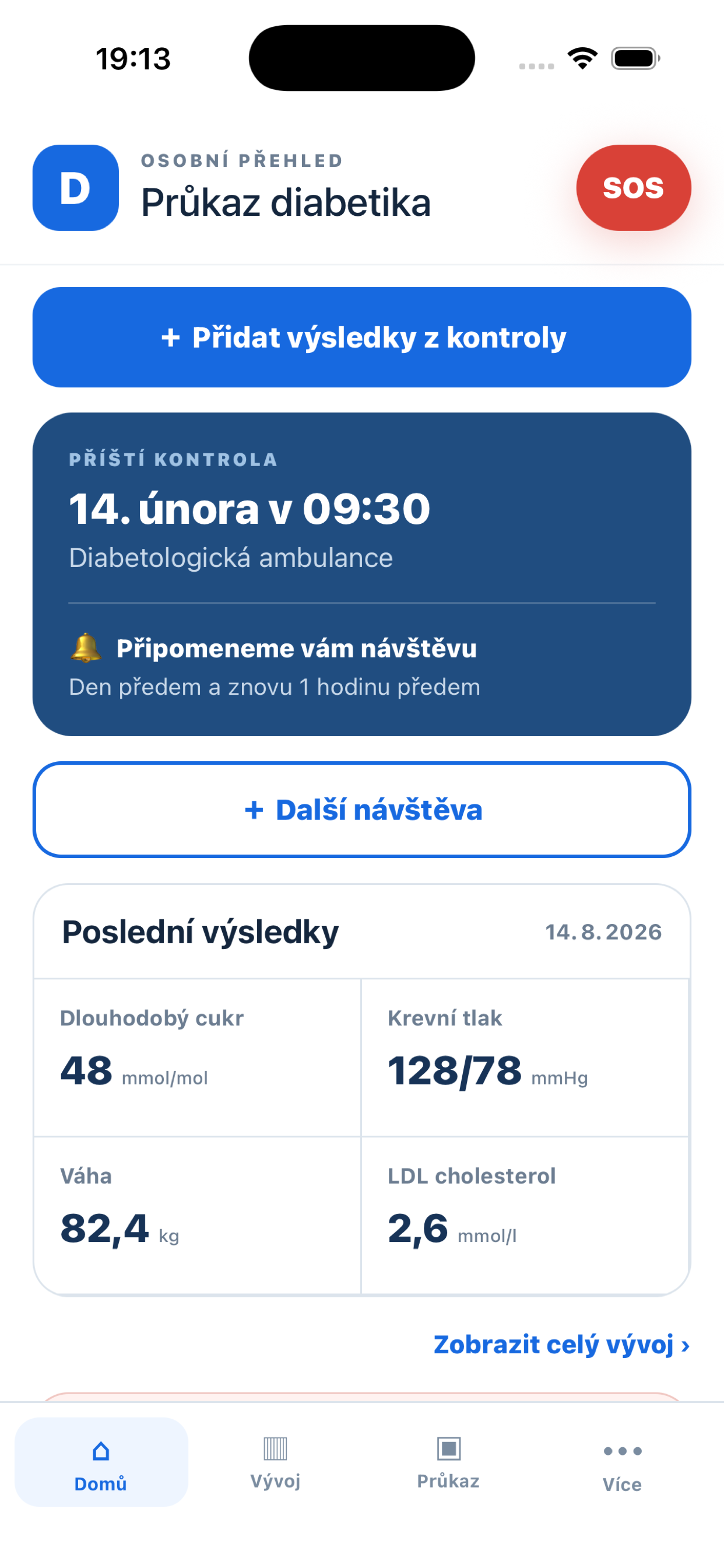Domovská obrazovka s další kontrolou a posledními výsledky